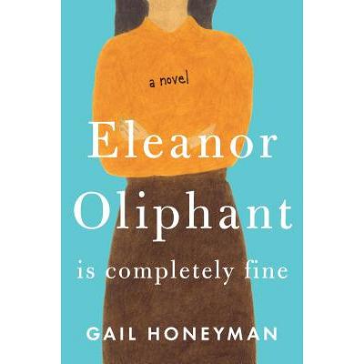 Eleanor Oliphant Is Completely Fine